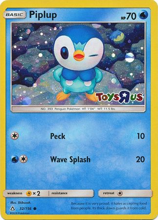 Piplup (32/156) (Toys R Us Promo) [Sun & Moon: Ultra Prism] | North Game Den