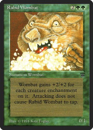 Rabid Wombat [Legends] | North Game Den