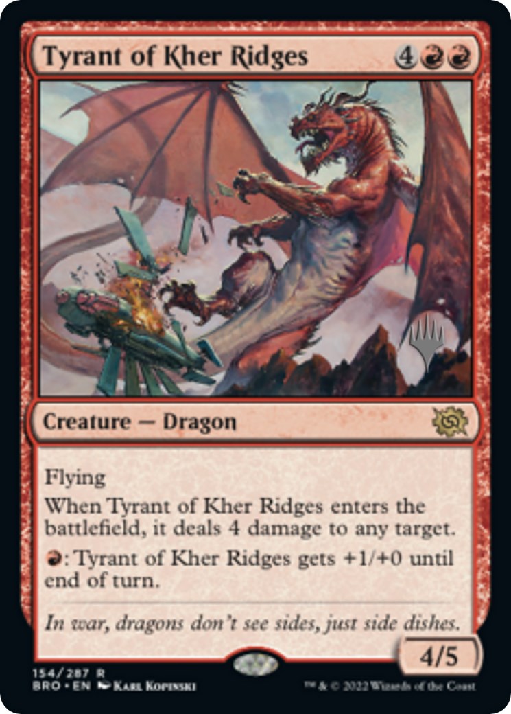 Tyrant of Kher Ridges (Promo Pack) [The Brothers' War Promos] | North Game Den