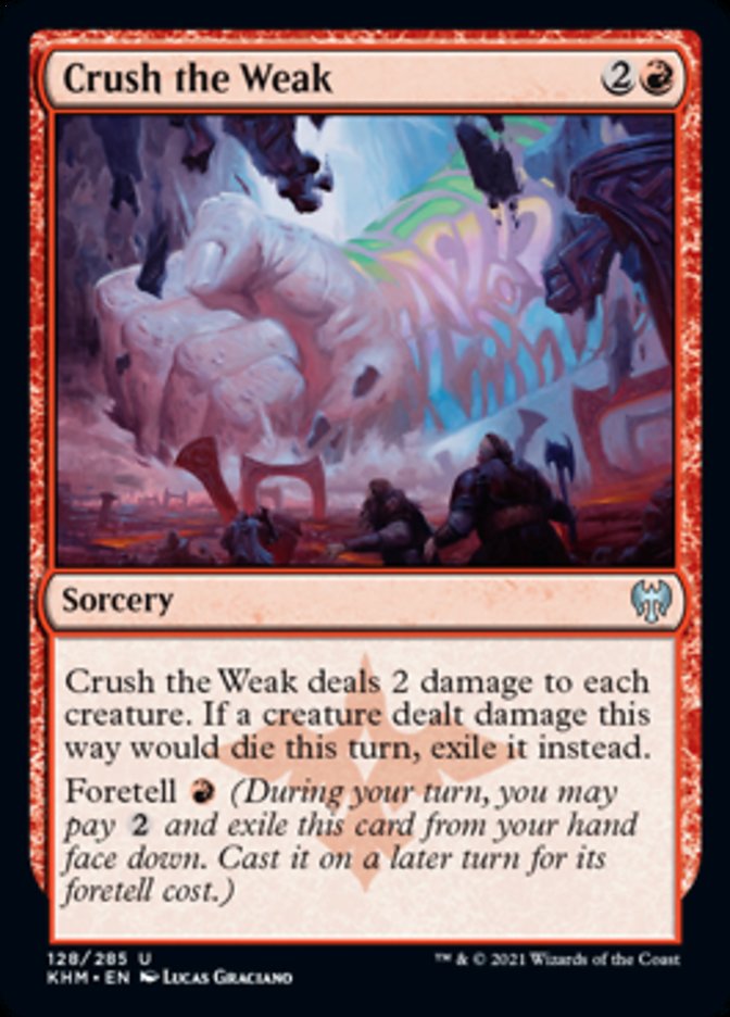 Crush the Weak [Kaldheim] | North Game Den