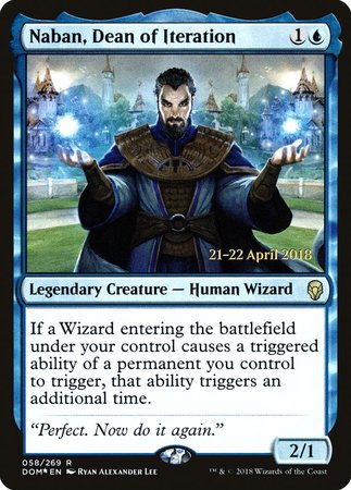 Naban, Dean of Iteration [Dominaria Promos] | North Game Den