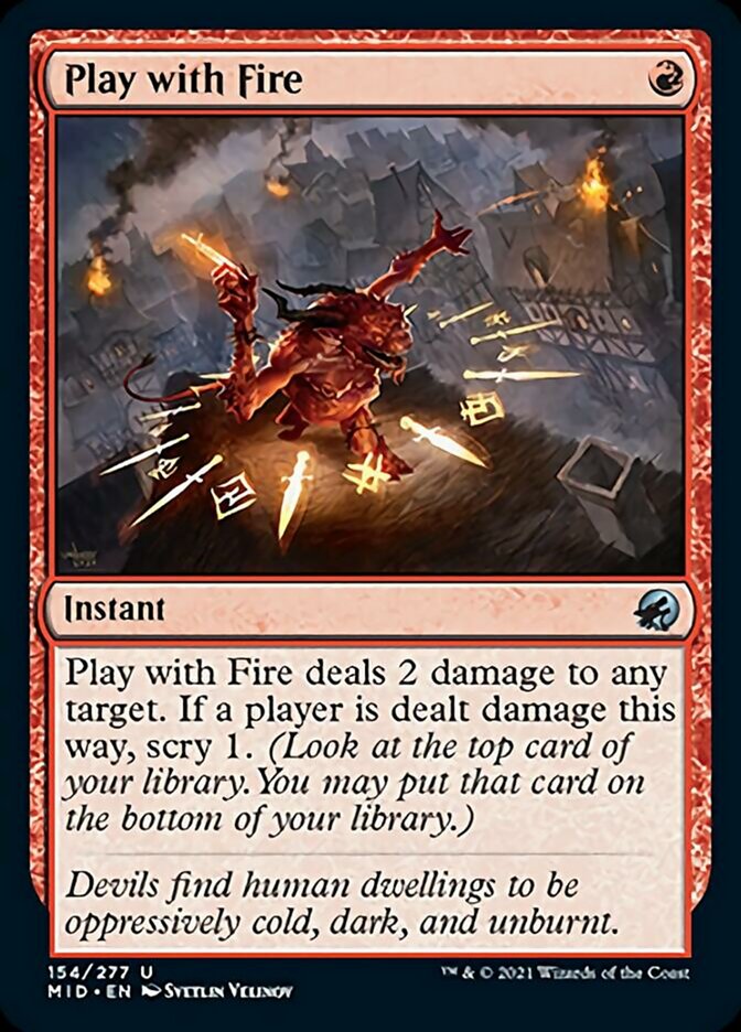 Play with Fire [Innistrad: Midnight Hunt] | North Game Den