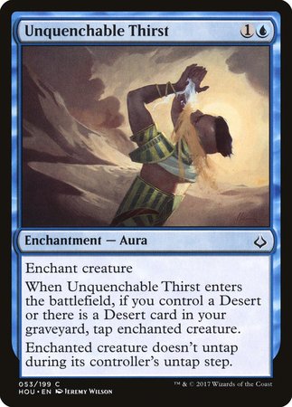 Unquenchable Thirst [Hour of Devastation] | North Game Den