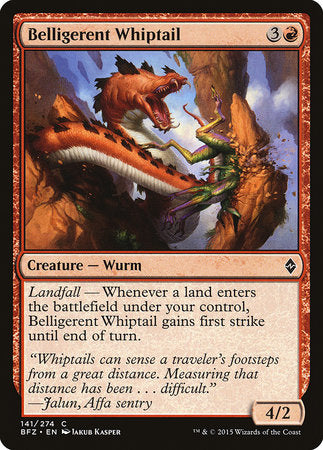 Belligerent Whiptail [Battle for Zendikar] | North Game Den