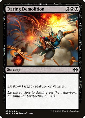 Daring Demolition [Aether Revolt] | North Game Den