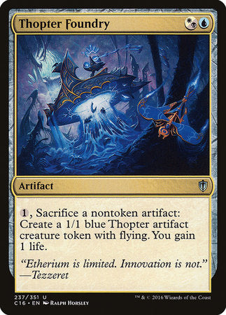 Thopter Foundry [Commander 2016] | North Game Den