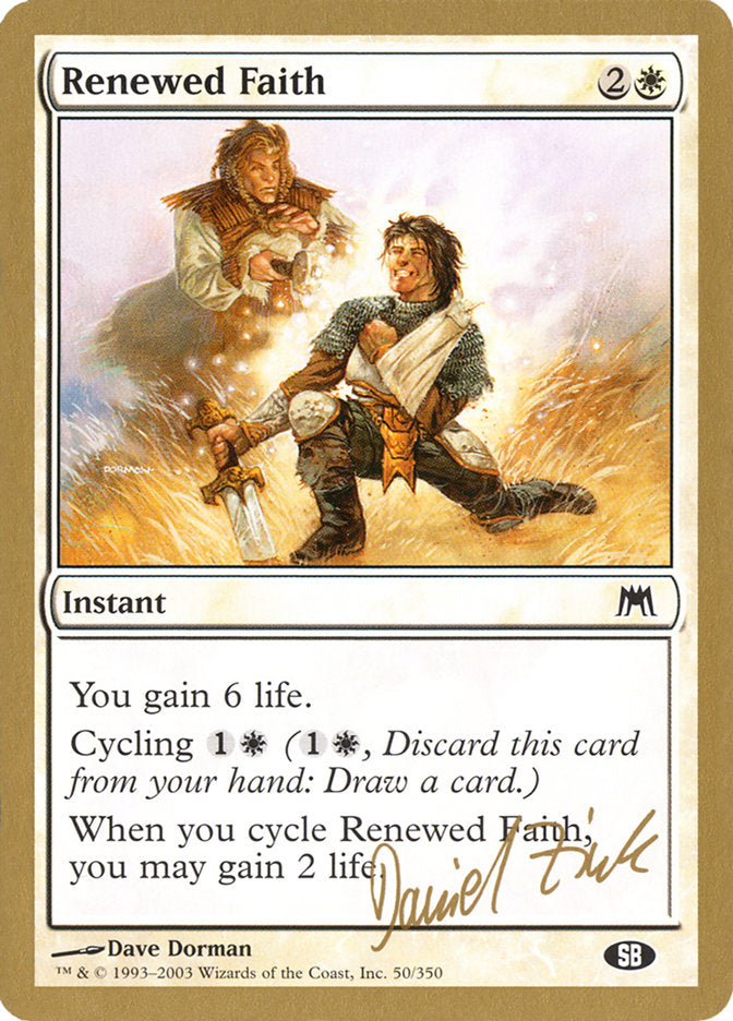 Renewed Faith (Daniel Zink) (SB) [World Championship Decks 2003] | North Game Den