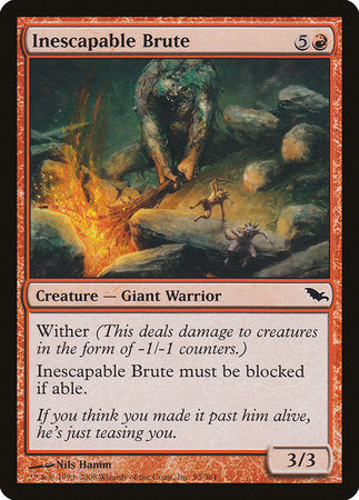Inescapable Brute [Shadowmoor] | North Game Den