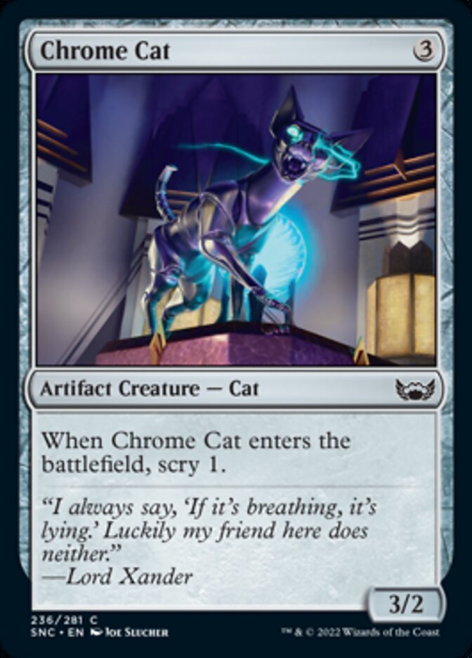 Chrome Cat [Streets of New Capenna] | North Game Den