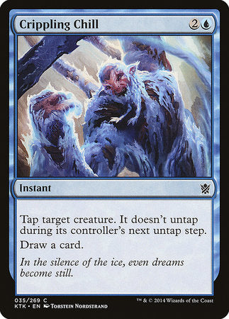 Crippling Chill [Khans of Tarkir] | North Game Den