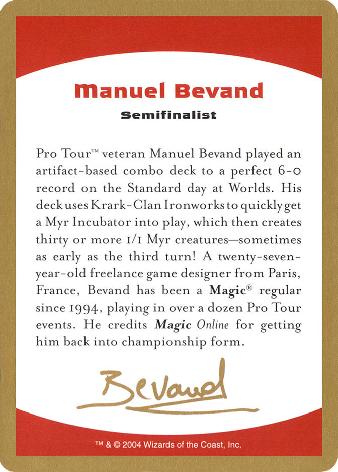 Manuel Bevand Bio [World Championship Decks 2004] | North Game Den