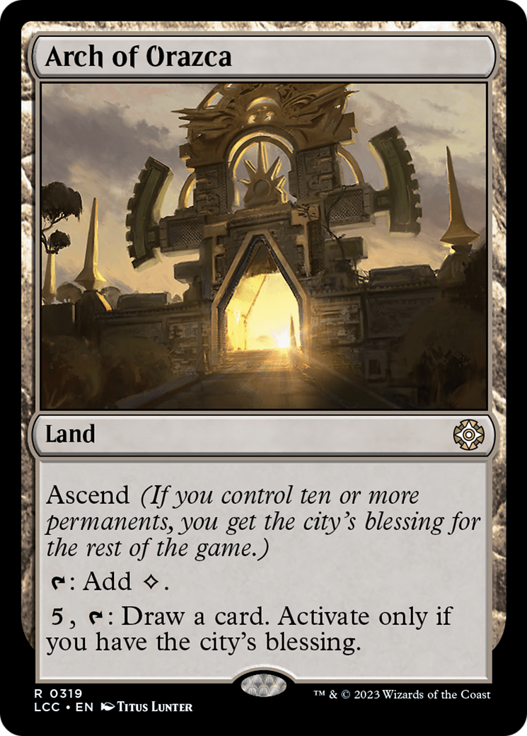 Arch of Orazca [The Lost Caverns of Ixalan Commander] | North Game Den