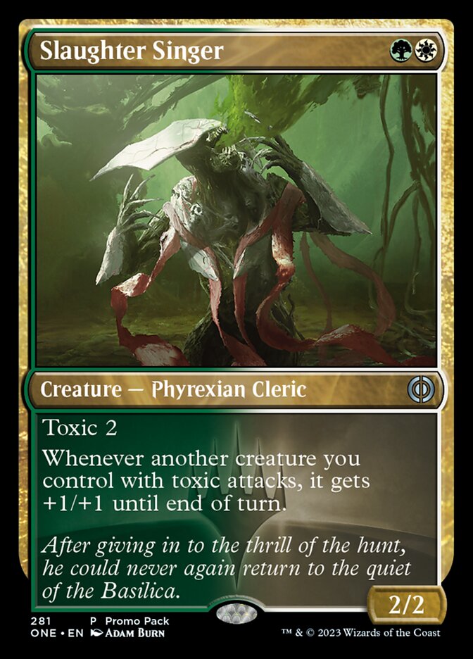 Slaughter Singer (Promo Pack) [Phyrexia: All Will Be One Promos] | North Game Den
