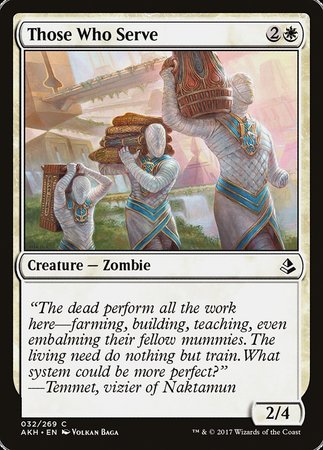 Those Who Serve [Amonkhet] | North Game Den