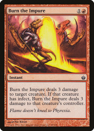 Burn the Impure [Mirrodin Besieged] | North Game Den