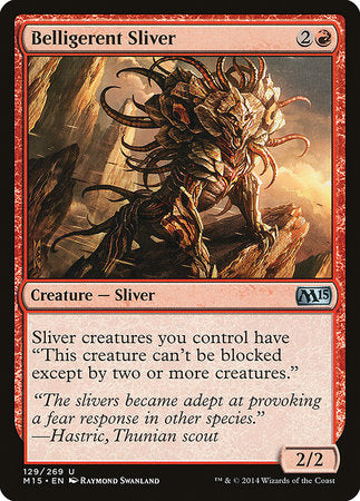 Belligerent Sliver [Magic 2015] | North Game Den