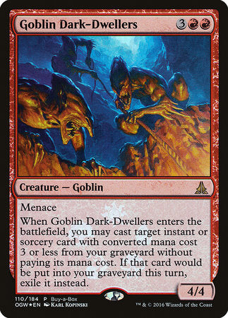 Goblin Dark-Dwellers [Oath of the Gatewatch Promos] | North Game Den