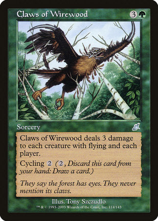 Claws of Wirewood [Scourge] | North Game Den