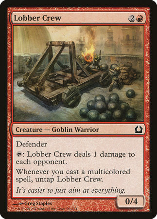 Lobber Crew [Return to Ravnica] | North Game Den