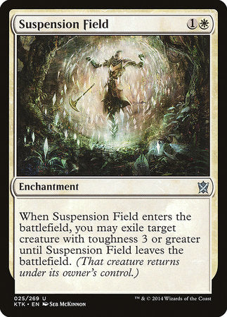 Suspension Field [Khans of Tarkir] | North Game Den
