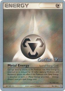 Metal Energy (88/106) (Bright Aura - Curran Hill's) [World Championships 2005] | North Game Den