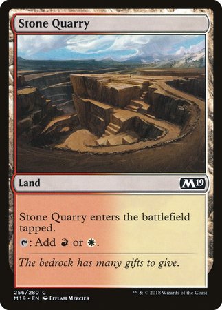 Stone Quarry [Core Set 2019] | North Game Den