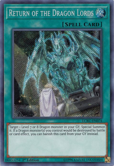 Return of the Dragon Lords [LCKC-EN074] Secret Rare | North Game Den