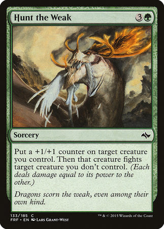 Hunt the Weak [Fate Reforged] | North Game Den