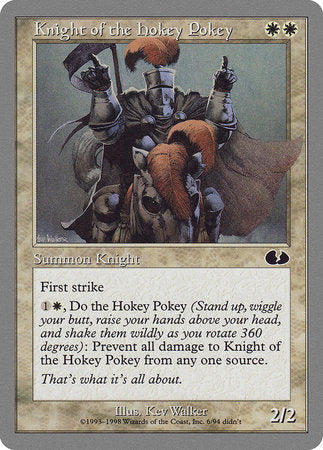 Knight of the Hokey Pokey [Unglued] | North Game Den