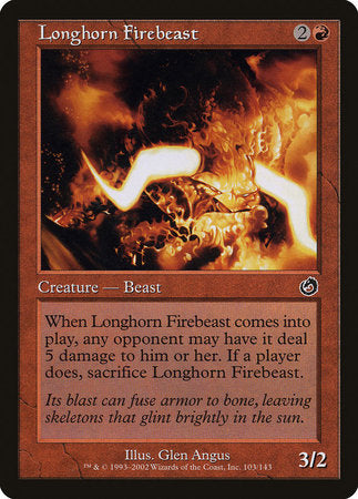 Longhorn Firebeast [Torment] | North Game Den