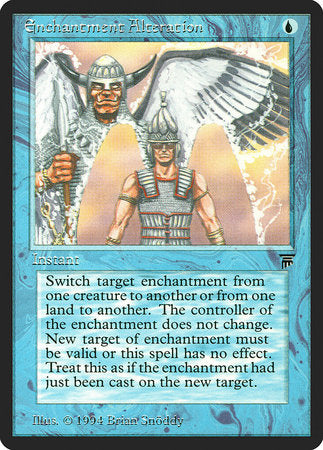 Enchantment Alteration [Legends] | North Game Den