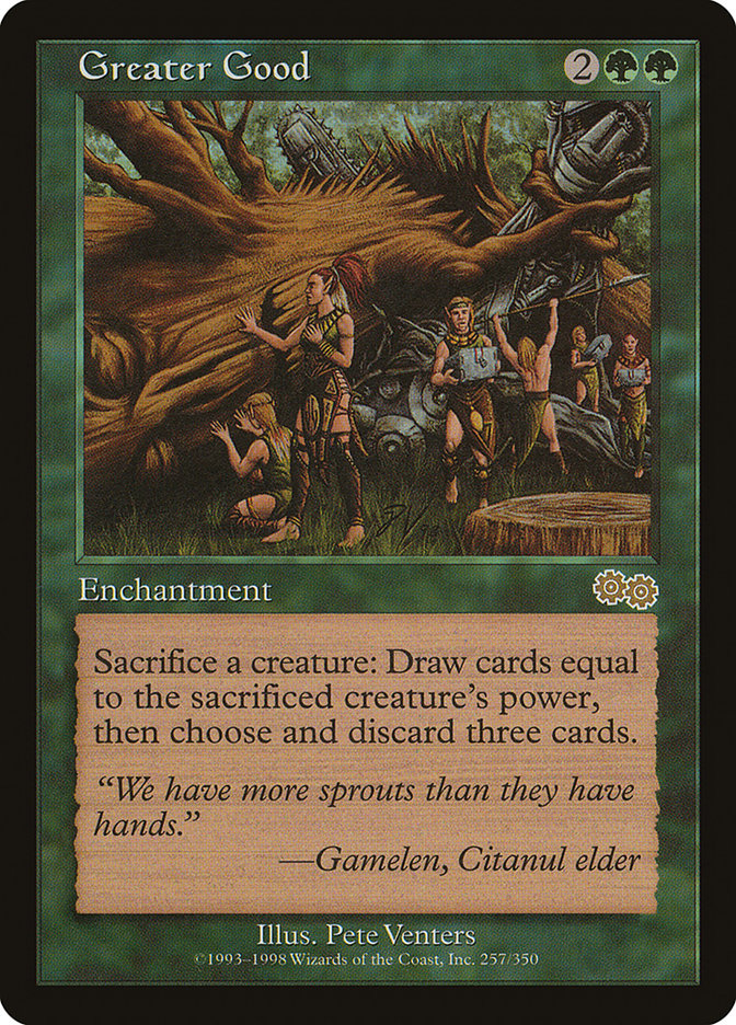 Greater Good [Urza's Saga] | North Game Den