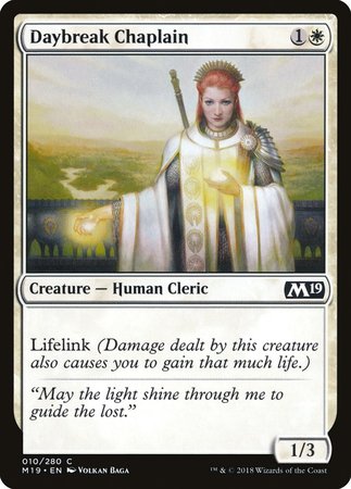 Daybreak Chaplain [Core Set 2019] | North Game Den