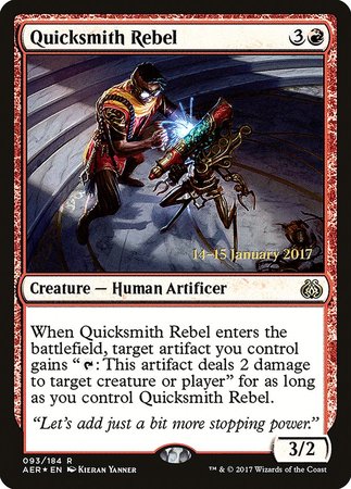 Quicksmith Rebel [Aether Revolt Promos] | North Game Den