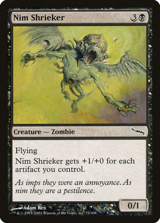 Nim Shrieker [Mirrodin] | North Game Den