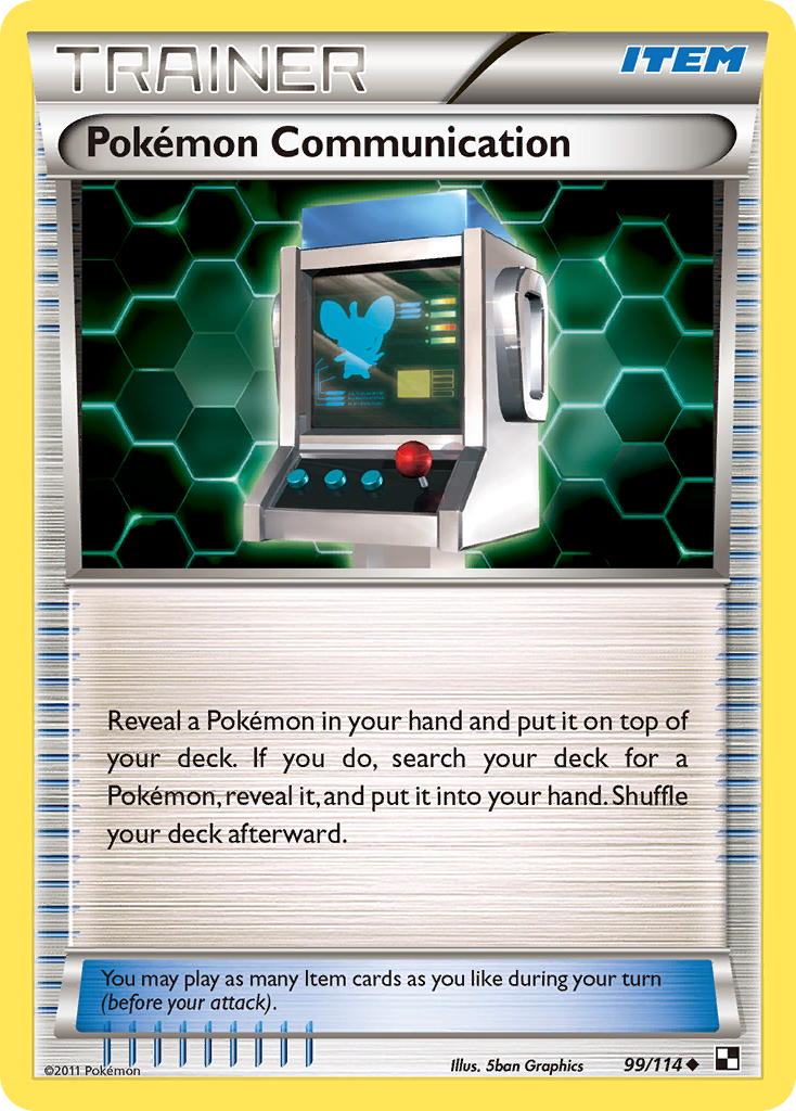 Pokemon Communication (99/114) [Black & White: Base Set] | North Game Den