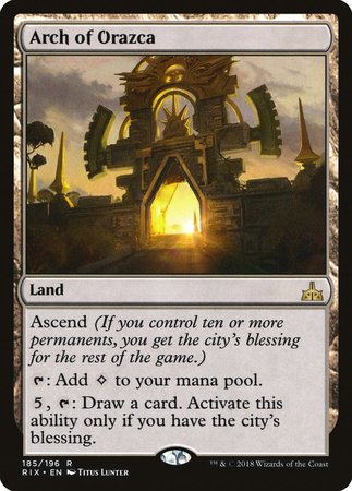 Arch of Orazca [Rivals of Ixalan] | North Game Den