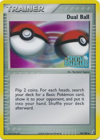 Dual Ball (78/100) (Stamped) [EX: Crystal Guardians] | North Game Den