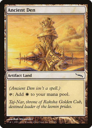 Ancient Den [Mirrodin] | North Game Den