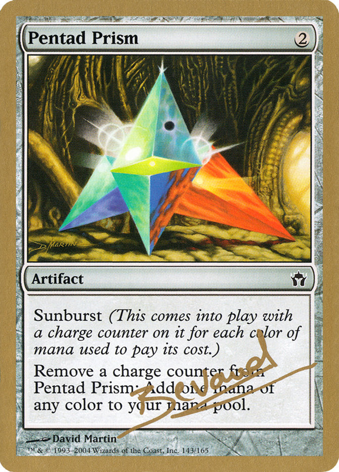 Pentad Prism (Manuel Bevand) [World Championship Decks 2004] | North Game Den