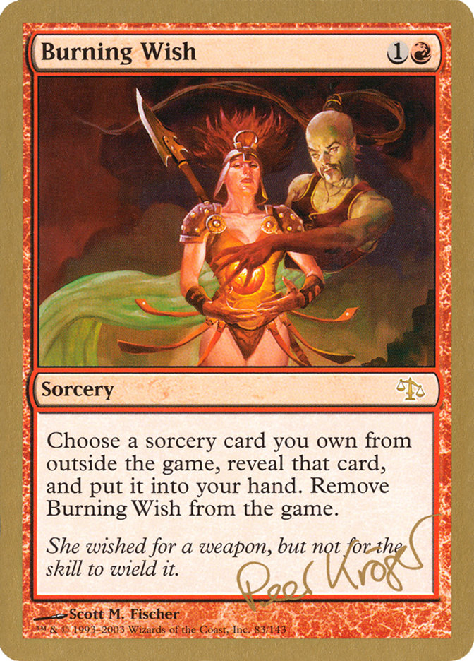 Burning Wish (Peer Kroger) [World Championship Decks 2003] | North Game Den