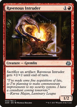 Ravenous Intruder [Aether Revolt] | North Game Den