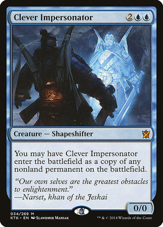 Clever Impersonator [Khans of Tarkir] | North Game Den