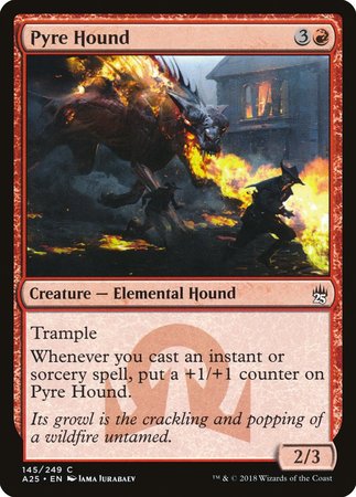 Pyre Hound [Masters 25] | North Game Den