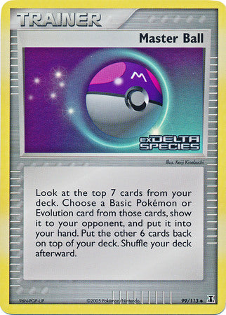 Master Ball (99/113) (Stamped) [EX: Delta Species] | North Game Den
