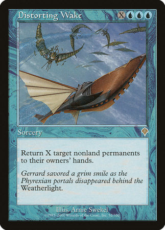 Distorting Wake [Invasion] | North Game Den