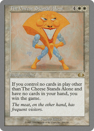 The Cheese Stands Alone [Unglued] | North Game Den