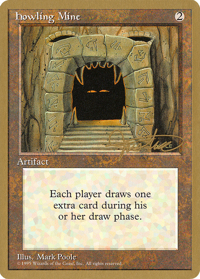 Howling Mine (Mark Justice) [Pro Tour Collector Set] | North Game Den