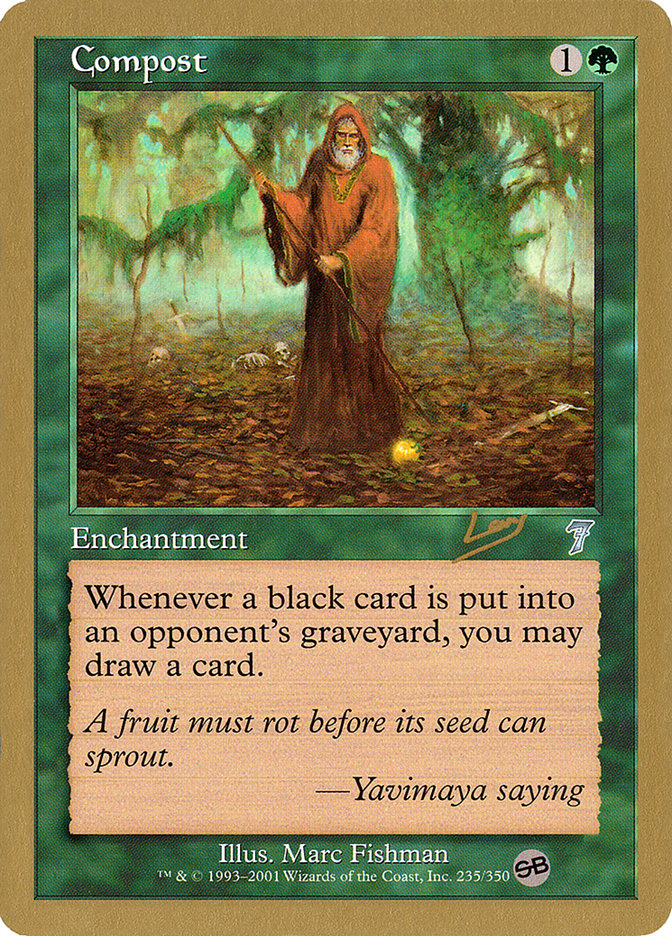 Compost (Raphael Levy) (SB) [World Championship Decks 2002] | North Game Den