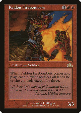 Keldon Firebombers [Prophecy] | North Game Den